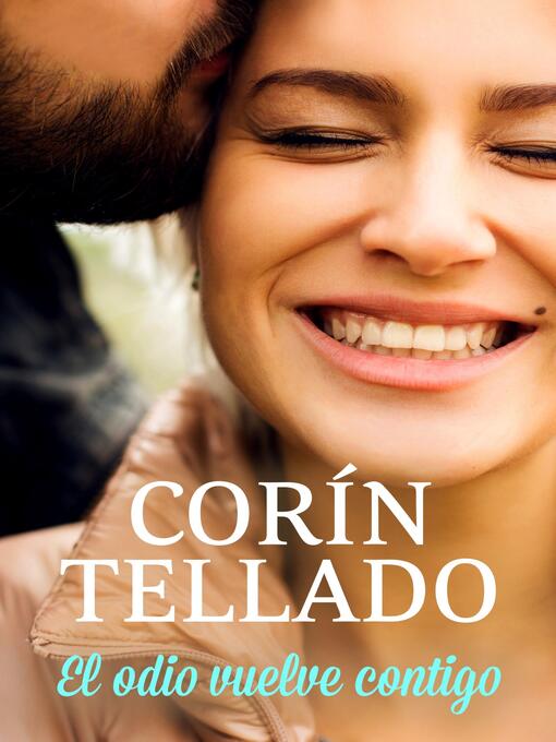 Title details for El odio vuelve contigo by Corín Tellado - Available